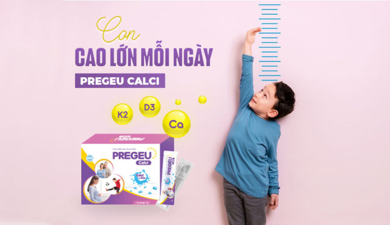 Xương răng chắc khỏe, trẻ thêm cao nhờ PregEU Calci
